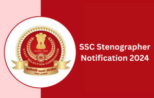 ssc stenographer notification 2024