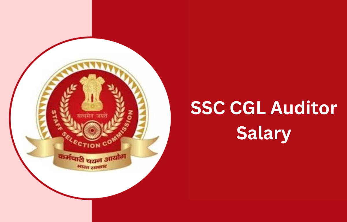 SSC CGL Auditor Salary