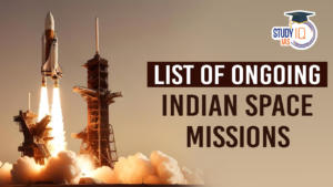 List of India’s ISRO Ongoing Space Missions