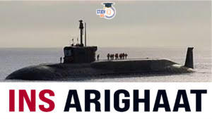 INS Arighaat, India’s 2nd Nuclear Ballistic Submarine