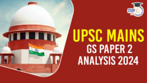 UPSC Mains GS Paper 2 Analysis 2024, Check Difficulty Level