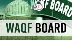 Waqf Board, Structure, Functions and Responsibilities