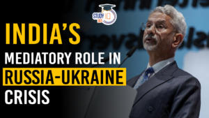 India’s Mediatory Role in Russia-Ukraine Crisis