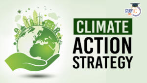 Climate Action Strategy, Challenges and Mitigating Pollutants