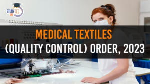 Medical Textiles (Quality Control) Order, 2023