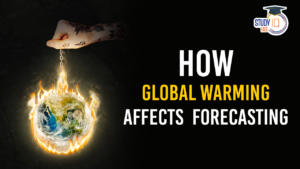 How Global Warming Affects Forecasting?