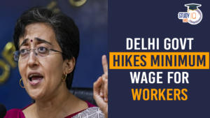 Delhi Govt Revises Minimum Wage for Unorganised Sector Workers