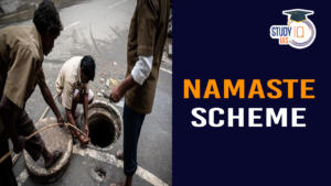 NAMASTE Scheme, Objective and Key Features