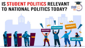 Is Student Politics relevant to National Politics Today?