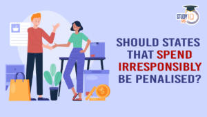 Should States that Spend Irresponsibly be Penalised?