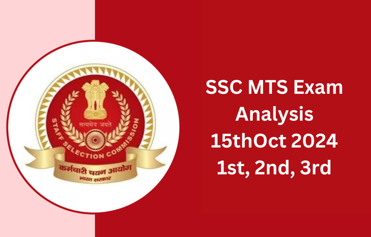 SSC MTS Exam Analysis 15thOct 2024 1st, 2nd, 3rd