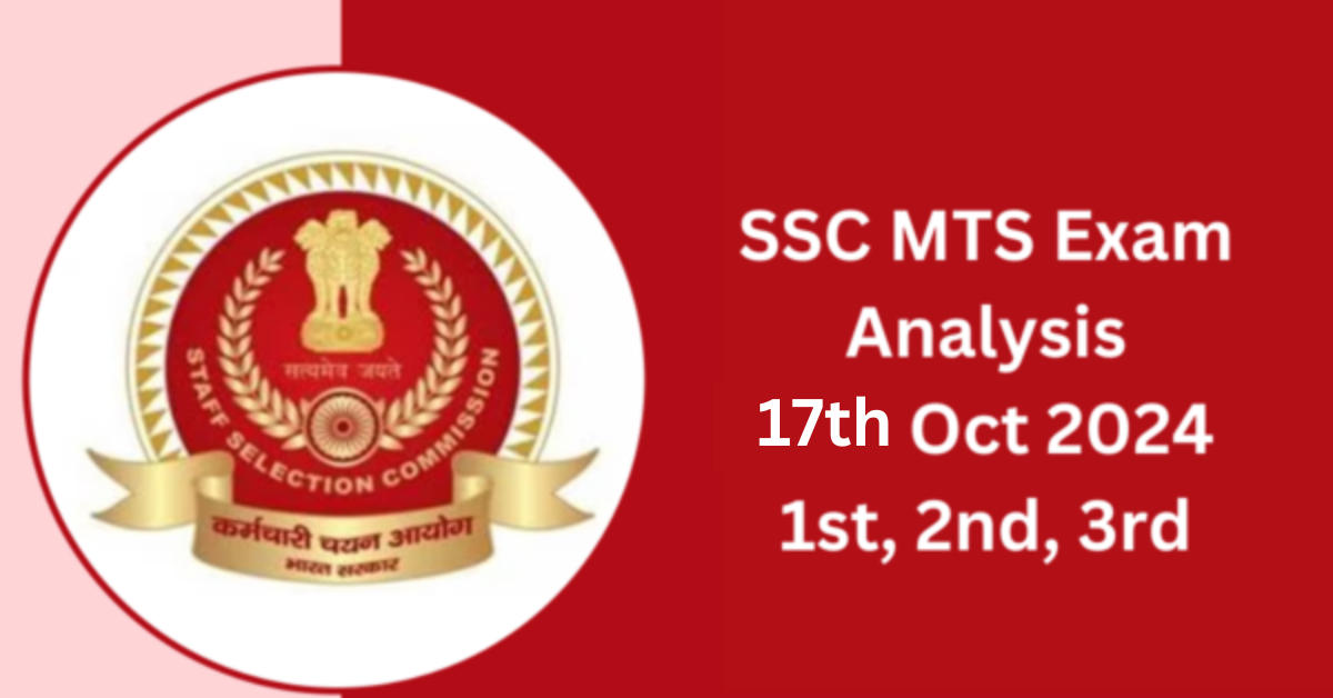 SSC MTS Exam Analysis 17th Oct 2024