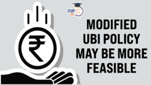 Modified UBI Policy may be more Feasible