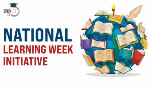 National Learning Week Initiative, Objectives and Key Features