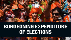 Burgeoning Expenditure of Elections