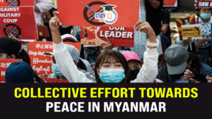 A collective effort towards peace in Myanmar