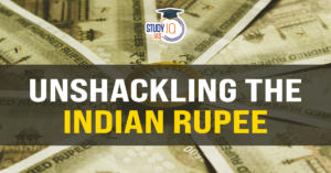 Unshackling the Indian Rupee